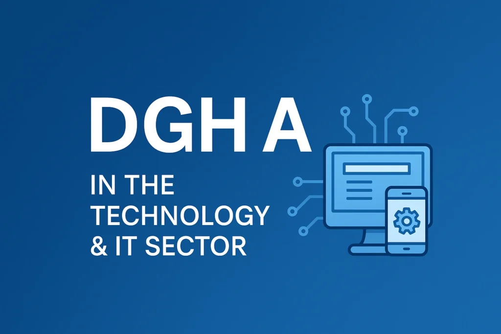 DGH A in the Technology & IT Sector