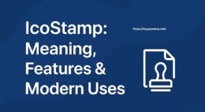 IcoStamp: Meaning, Features & Modern Uses