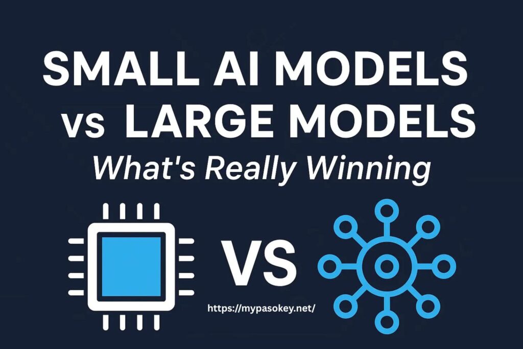 Small AI Models vs Large Models: What’s Really Winning