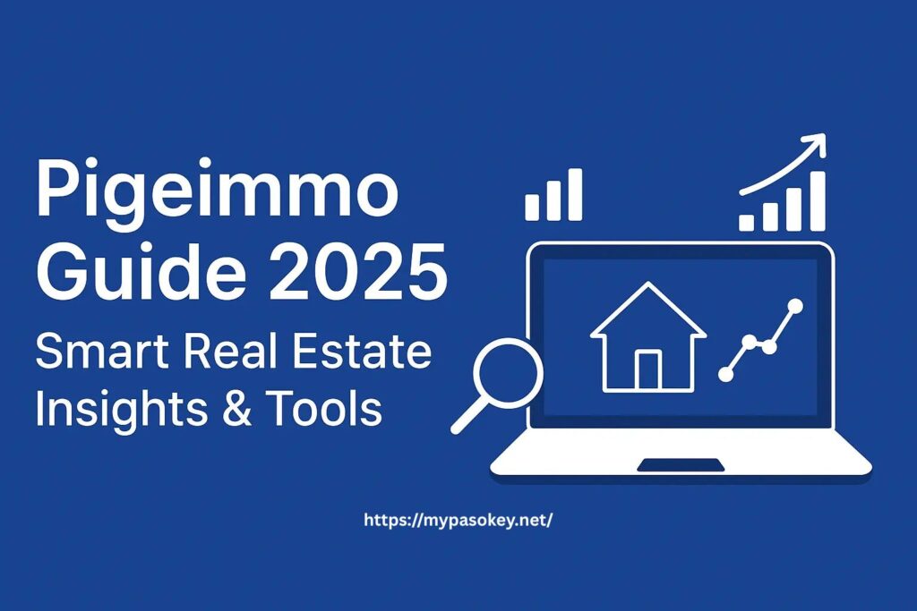 Pigeimmo Guide 2025: Smart Real Estate Insights & Tools