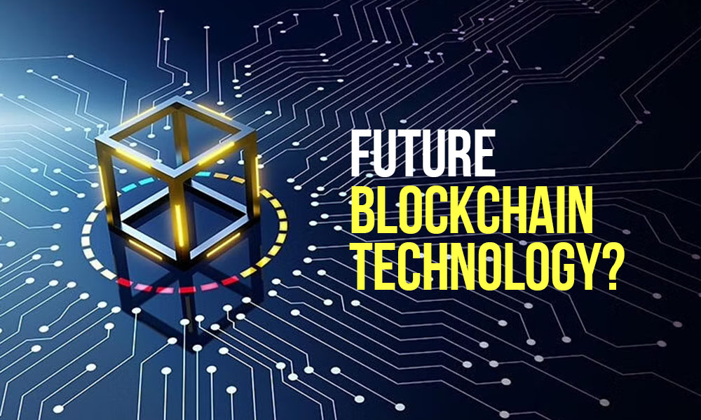 Future of Blockchain Technology | Explained Simply