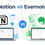 Notion vs Evernote: Which Is Better in 2026? | Ultimate Comparison