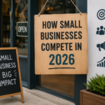 How Small Businesses Compete in 2026