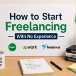 How to Start Freelancing With No Experience