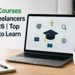 Best Courses for Freelancers in 2026 | Top Skills to Learn